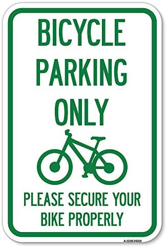 חניית אופניים בלבד אנא אבטחו את האופניים שלכם כראוי של חתום | 12 x 18 כבד אלומיניום הוכחת חלודה שלט חניה